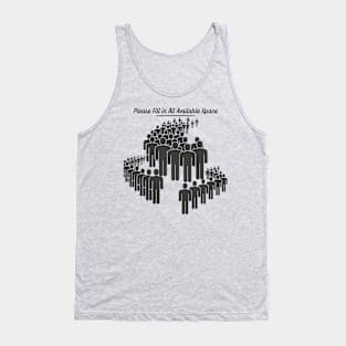 Fill in All Available Space - Queue Lines Tank Top